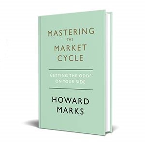 Mastering the market cycle - چکیده کتاب تسلط بر چرخه بازار اثر هاوارد استنلی مارکس