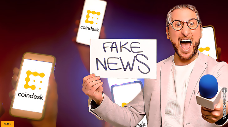 CoinDesk Publishes Fake News - وبسایت CoinDesk اخبار جعلی را منتشر می کند، بلافاصله داستان را پس می گیرد