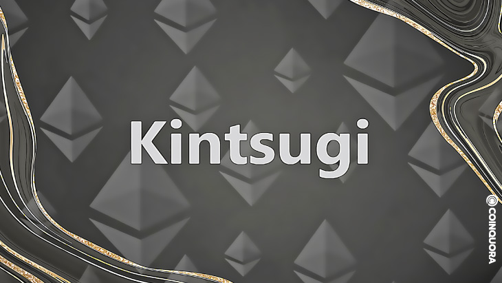 Kintsugi Launch - کینتسوگی شبکه آزمایشی خود را راه اندازی می کند
