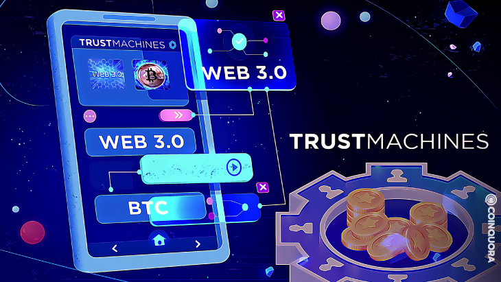 01 Trust Machines - تیم Trust Machines حدود 150 میلیون دلار سرمایه دریافت می کند و برنامه های Web3 و BTC را توسعه می دهد