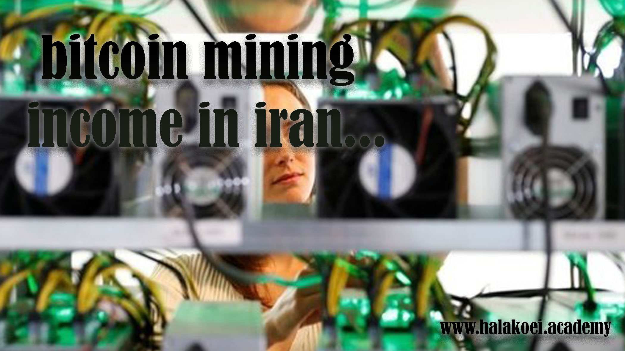 bitcoin-mining-income-in-iran