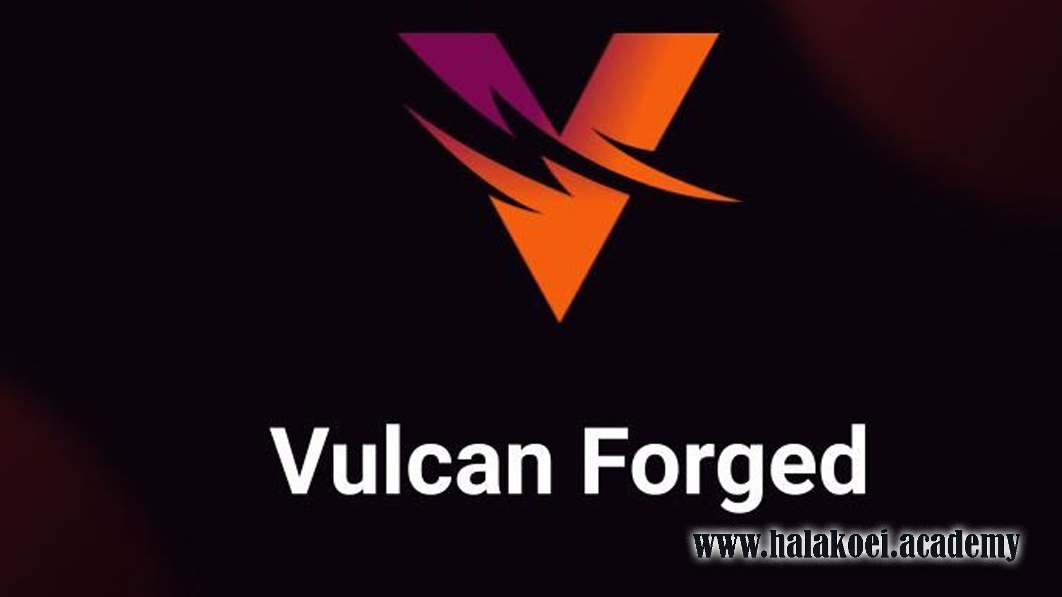 Vulcan Forged