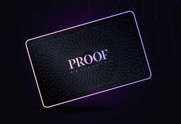 ProofCollective - جمع آوری سرمایه 50 میلیون دلاری توسط مجموعه NFT Proof به رهبری a16z