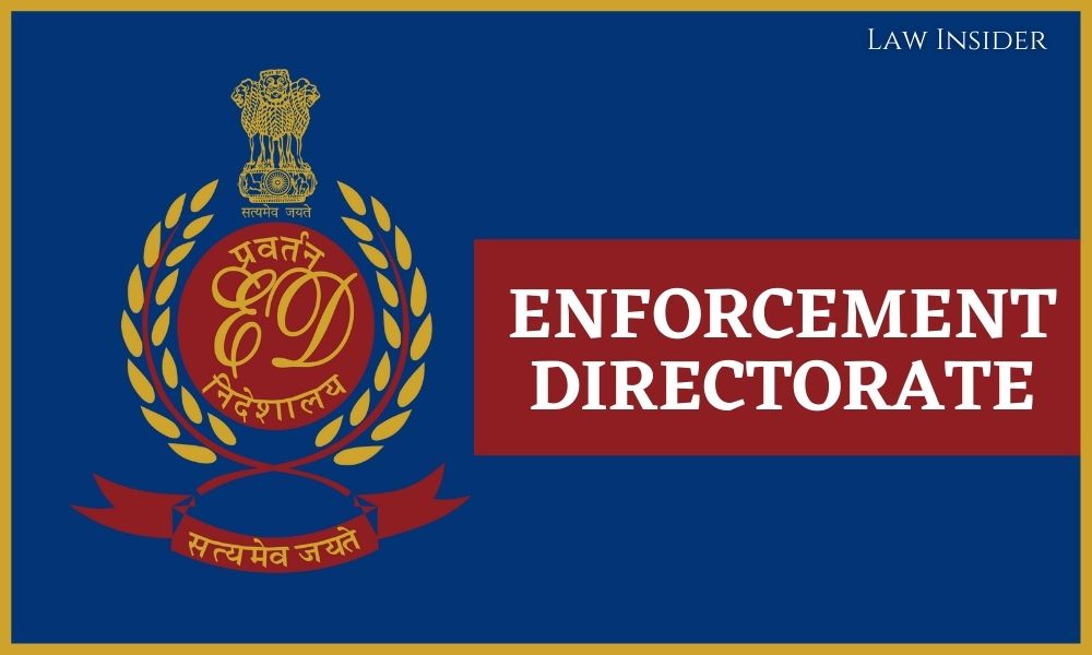 enforcement directorate LAW INSIDER - سازمان مبارزه با جرایم مالی هند صرافی کریپتوی CoinSwitch را بازرسی می‌کند